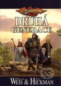 Kniha: Druhá generace (Margaret Weis a Tracy Hickman). FANTOM Print Kniha: Druhá generace (Margaret Weis a Tracy Hickman). FANTOM Print