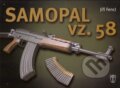 Kniha: Samopal vz. 58 (Jiří Fencl). Naše vojsko CZ, 2005 Kniha: Samopal vz. 58 (Jiří Fencl). Naše vojsko CZ, 2005