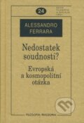 Kniha: Nedostatek soudnosti? (Alessandro Ferrara). Filozofický ústav AV ČR, 2007 Kniha: Nedostatek soudnosti? (Alessandro Ferrara). Filozofický ústav AV ČR, 2007