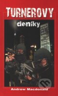 Kniha: Turnerovy deníky (Andrew Macdonald). Kontingent Press, 2008 Kniha: Turnerovy deníky (Andrew Macdonald). Kontingent Press, 2008