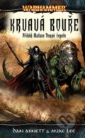 Kniha: Krvavá bouře (Dan Abnett a Mike Lee). Polaris, 2008 Kniha: Krvavá bouře (Dan Abnett a Mike Lee). Polaris, 2008