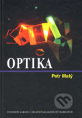 Kniha: Optika (Petr Malý). Karolinum, 2008 Kniha: Optika (Petr Malý). Karolinum, 2008