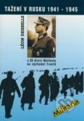 Kniha: Tažení v Rusku 1941 - 1945 s SS divizí Wallonie na východní frontě (Léon Degrelle), 2004 Kniha: Tažení v Rusku 1941 - 1945 s SS divizí Wallonie na východní frontě (Léon Degrelle), 2004