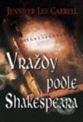 Kniha: Vraždy podle Shakespeara (Jennifer Lee Carrell). Domino Kniha: Vraždy podle Shakespeara (Jennifer Lee Carrell). Domino