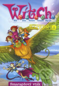 Kniha: W.I.T.C.H. - Expedícia - Smaragdový vták (Eva Carvani). Egmont SK, 2008 Kniha: W.I.T.C.H. - Expedícia - Smaragdový vták (Eva Carvani). Egmont SK, 2008
