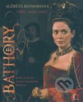 Kniha: Alžběta Báthoryová - Oběť, nebo vrah? (Šárka Horáková). Česká televize, 2008 Kniha: Alžběta Báthoryová - Oběť, nebo vrah? (Šárka Horáková). Česká televize, 2008