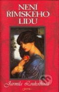 Kniha: Není římského lidu (Jarmila Loukotková). Jota, 2012 Kniha: Není římského lidu (Jarmila Loukotková). Jota, 2012