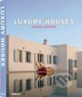 Luxury Houses Holiday Escapes, Te Neues, 2008