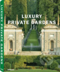 Kniha: Luxury Private Gardens (Te Neues). Te Neues, 2008 Kniha: Luxury Private Gardens (Te Neues). Te Neues, 2008
