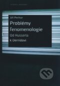 Kniha: Problémy fenomenologie (Jiří Pechar). Filozofický ústav AV ČR, 2007 Kniha: Problémy fenomenologie (Jiří Pechar). Filozofický ústav AV ČR, 2007