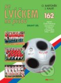 Kniha: Se lvíčkem na prsou - druhý díl (J. Kalát a O. Bartůněk). Riopress Kniha: Se lvíčkem na prsou - druhý díl (J. Kalát a O. Bartůněk). Riopress
