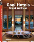 Kniha: Cool Hotels Spa & Wellness (Te Neues). Te Neues, 2008 Kniha: Cool Hotels Spa & Wellness (Te Neues). Te Neues, 2008