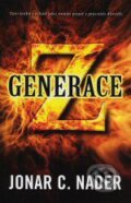 Kniha: Generace Z (Jonar C. Nader). Domino, 2006 Kniha: Generace Z (Jonar C. Nader). Domino, 2006