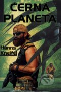 Kniha: Černá planeta (Hanns Kneifel). Triton, 2005 Kniha: Černá planeta (Hanns Kneifel). Triton, 2005