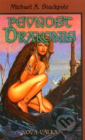 Kniha: Pevnost Drakonis (Michael A. Stackpole). Triton, 2005 Kniha: Pevnost Drakonis (Michael A. Stackpole). Triton, 2005