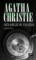 Kniha: Oznamuje se vražda (Agatha Christie). Knižní klub, 2008 Kniha: Oznamuje se vražda (Agatha Christie). Knižní klub, 2008