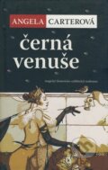 Kniha: Černá venuše (Angela Carter). Dybbuk, 2003 Kniha: Černá venuše (Angela Carter). Dybbuk, 2003