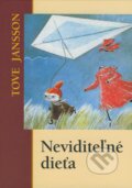 Kniha: Neviditeľné dieťa (Tove Jansson). Slovart, 2008 Kniha: Neviditeľné dieťa (Tove Jansson). Slovart, 2008