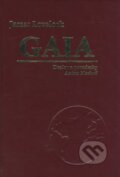 Kniha: Gaia (James Lovelock). Abies, 2001 Kniha: Gaia (James Lovelock). Abies, 2001