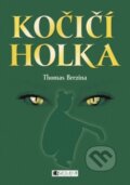 Kniha: Kočičí holka (Thomas C. Brezina). Nakladatelství Fragment, 2008 Kniha: Kočičí holka (Thomas C. Brezina). Nakladatelství Fragment, 2008