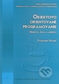 Kniha: Objektovo orientované programovanie (Valentino Vranič). STU, 2008 Kniha: Objektovo orientované programovanie (Valentino Vranič). STU, 2008