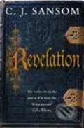 Kniha: Revelation (C.J. Sansom). MacMillan, 2008 Kniha: Revelation (C.J. Sansom). MacMillan, 2008
