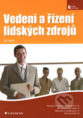 Kniha: Vedení a řízení lidských zdrojů (Jiří Halík). Grada, 2008 Kniha: Vedení a řízení lidských zdrojů (Jiří Halík). Grada, 2008
