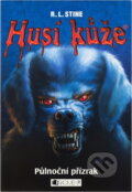 Kniha: Půlnoční přízrak - Husí kůže (R.L. Stine, Robert L. Stine, Robert Lawrence Stine a Stine Robert Lawrence). , 2005 Kniha: Půlnoční přízrak - Husí kůže (R.L. Stine, Robert L. Stine, Robert Lawrence Stine a Stine Robert Lawrence). , 2005