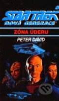 Kniha: Star Trek: Nová Generace 5: Zóna úderu (Peter David). Laser books Kniha: Star Trek: Nová Generace 5: Zóna úderu (Peter David). Laser books