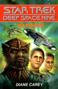 Kniha: Star Trek Deep Space Nine - Hledání (Diane Carey). Laser books, 2003 Kniha: Star Trek Deep Space Nine - Hledání (Diane Carey). Laser books, 2003