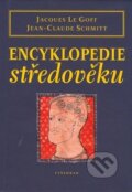 Kniha: Encyklopedie středověku (Jacques Le Goff a Jean-Claude Schmitt). Vyšehrad, 1999 Kniha: Encyklopedie středověku (Jacques Le Goff a Jean-Claude Schmitt). Vyšehrad, 1999