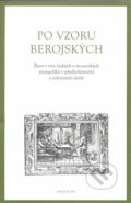 Kniha: Po vzoru Berojských (Kalich). Kalich, 2009 Kniha: Po vzoru Berojských (Kalich). Kalich, 2009