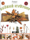 Kniha: Sušené květiny (René Martin). Ottovo nakladatelství, 1999 Kniha: Sušené květiny (René Martin). Ottovo nakladatelství, 1999
