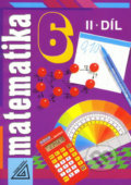 Kniha: Matematika 6 (Alena Šarounová). Spoločnosť Prometheus, 2016 Kniha: Matematika 6 (Alena Šarounová). Spoločnosť Prometheus, 2016