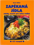 Kniha: Zapékaná jídla (Karel Höfler). , 2002 Kniha: Zapékaná jídla (Karel Höfler). , 2002