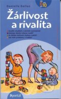 Kniha: Žárlivost a rivalita (Danielle Dalloz). Portál, 2002 Kniha: Žárlivost a rivalita (Danielle Dalloz). Portál, 2002