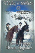 Kniha: Dívky v sedlech 20 (Bonnie Bryantová). , 2006 Kniha: Dívky v sedlech 20 (Bonnie Bryantová). , 2006