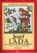 Ladovy veselé učebnice: Ptáci - Ladislav Stehlík, Josef Lada (ilustrácie), 2002