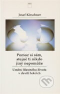 Kniha: Pomoz si sám, stejně ti..149,- (Josef Kirschner). Motto Kniha: Pomoz si sám, stejně ti..149,- (Josef Kirschner). Motto