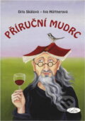 Kniha: Příruční mudrc (Dita Skálová). Slávka Kopecká, 2006 Kniha: Příruční mudrc (Dita Skálová). Slávka Kopecká, 2006