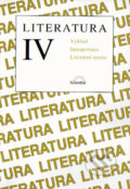 Kniha: Literatura IV. (Scientia). Scientia, 2007 Kniha: Literatura IV. (Scientia). Scientia, 2007