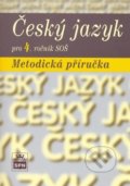 Kniha: Český jazyk pro 4. ročník SOŠ (Marie Čechová). SPN - pedagogické nakladatelství, 2006 Kniha: Český jazyk pro 4. ročník SOŠ (Marie Čechová). SPN - pedagogické nakladatelství, 2006