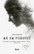 Kniha: Ak sa prebudí (Zoe Le), 2019 Kniha: Ak sa prebudí (Zoe Le), 2019