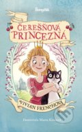 Kniha: Čerešňová princezná (Vivian French). Stonožka, 2019 Kniha: Čerešňová princezná (Vivian French). Stonožka, 2019
