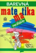Kniha: Barevná matematika pro třeťáky (Michaela Kaslová). SPN - pedagogické nakladatelství, 1999 Kniha: Barevná matematika pro třeťáky (Michaela Kaslová). SPN - pedagogické nakladatelství, 1999
