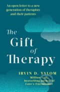 Kniha: The Gift of Therapy (Irvin Yalom), 2003 Kniha: The Gift of Therapy (Irvin Yalom), 2003