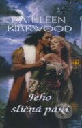 Kniha: Jeho sličná paní (Kathleen Kirkwood). OLDAG, 2008 Kniha: Jeho sličná paní (Kathleen Kirkwood). OLDAG, 2008