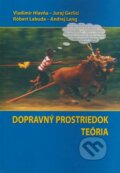 Kniha: Dopravný prostriedok (Andrej Lang, Juraj Gerlici, Róbert Labuda a Vladimír Hlavňa). Žilinská univerzita, 2006 Kniha: Dopravný prostriedok (Andrej Lang, Juraj Gerlici, Róbert Labuda a Vladimír Hlavňa). Žilinská univerzita, 2006