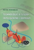 Kniha: Technológie a služby inteligentnej dopravy (Jiří Zahradník, Milan Dado a kolektív). Žilinská univerzita, 2007 Kniha: Technológie a služby inteligentnej dopravy (Jiří Zahradník, Milan Dado a kolektív). Žilinská univerzita, 2007
