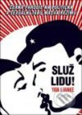 Kniha: Služ lidu! (Yan Lianke). BB/art, 2008 Kniha: Služ lidu! (Yan Lianke). BB/art, 2008